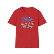 Sleigh All Day: Rock the Holidays with our Festive 'Sleigh All Day' Shirts.