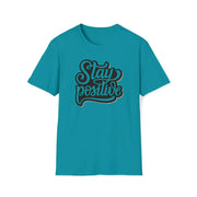 Stay Positive: Elevate Your Style with our Trendy 'Stay Positive' Shirts - Image #9