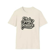 Stay Positive: Elevate Your Style with our Trendy 'Stay Positive' Shirts - Image #6