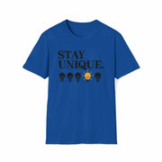 Stay Unique: Express Your Individuality with our Stylish 'Stay Unique' Shirts.